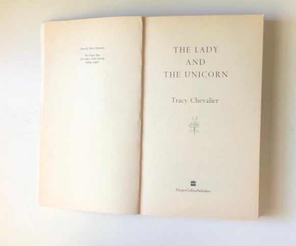 The lady and the unicorn - Tracy Chevalier