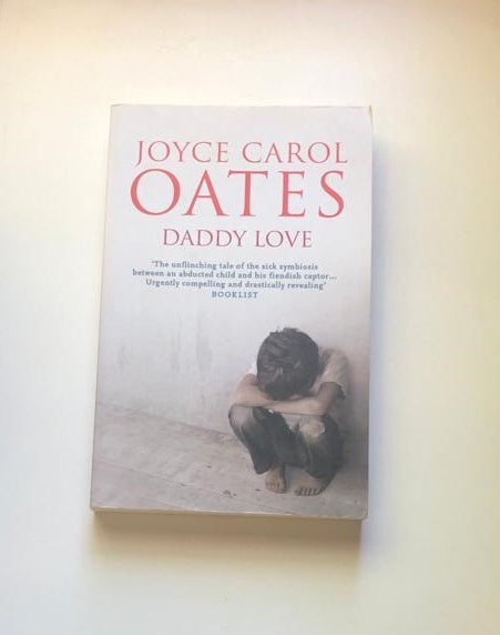 Daddy love - Joyce Carol Oates