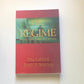The regime: Evil advances - Tim LaHaye and Jerry B. Jenkins (Before They Were Left Behind series #2)