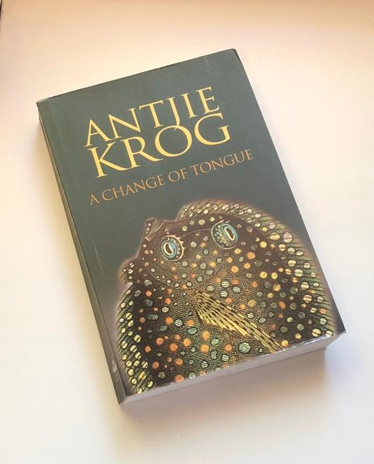 A change of tongue - Antjie Krog (First edition)