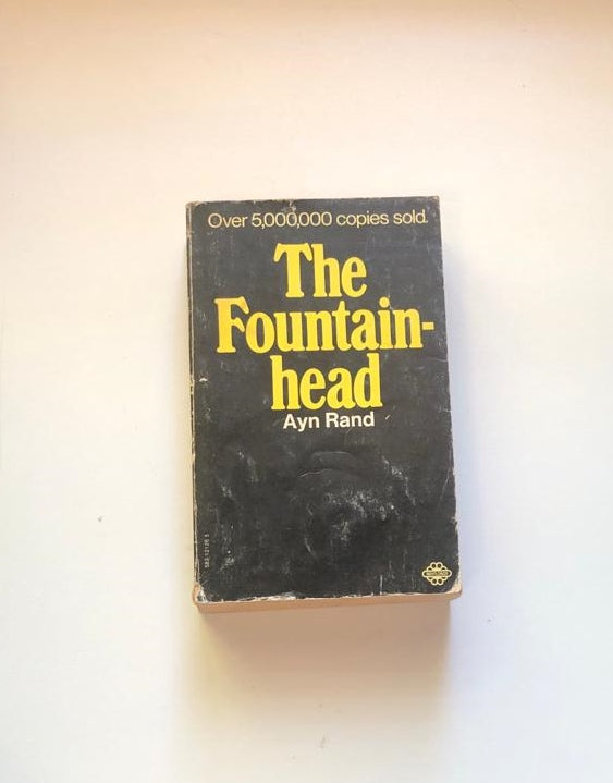 The fountainhead = Ayn Rand