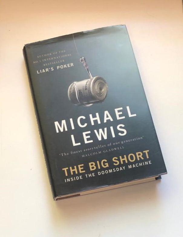The big short: Inside the doomsday machine - Michael Lewis