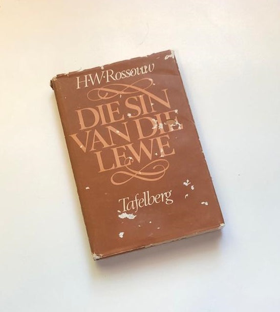 Die sin van die lewe - H.W. Rossouw (First edition)