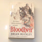 Bloodheir - Brian Ruckley (First edition)