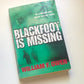 Blackfoot is missing - William F. Owen (First edition)