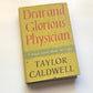 Dear and glorious physician - Taylor Caldwell