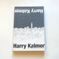 En die lekkerste deel van dood wees - Harry Kalmer (First edition)
