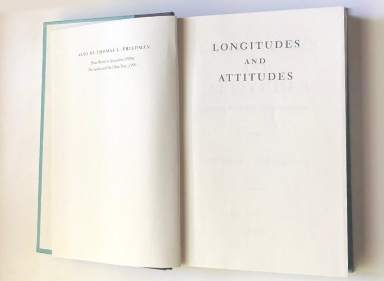 Longitudes and attitudes: Exploring the world after September 11 - Thomas L. Friedman
