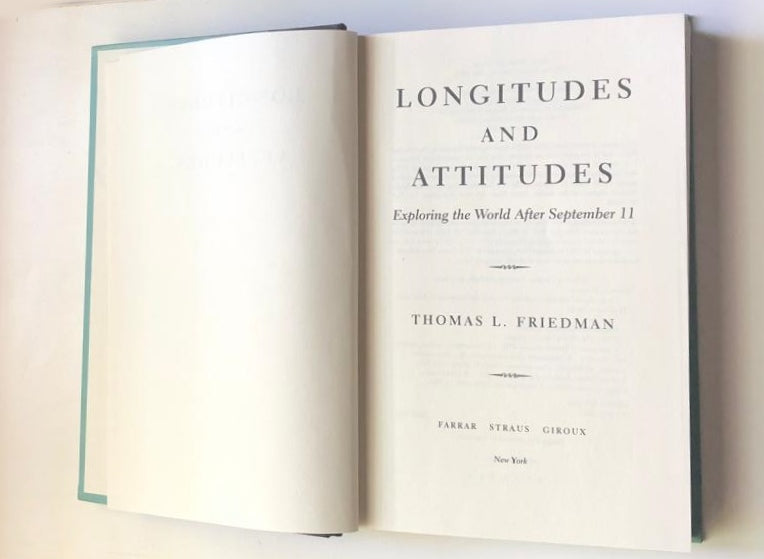 Longitudes and attitudes: Exploring the world after September 11 - Thomas L. Friedman