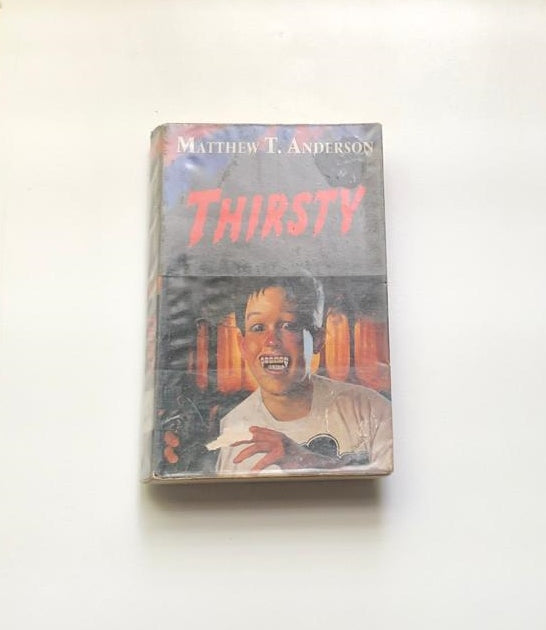 Thirsty - Matthew T. Anderson