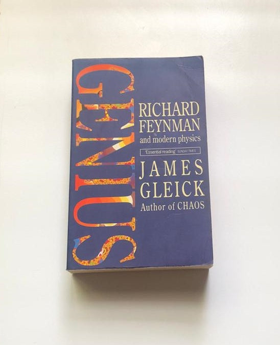 Genius: Richard Feynman and modern physics - James Gleick