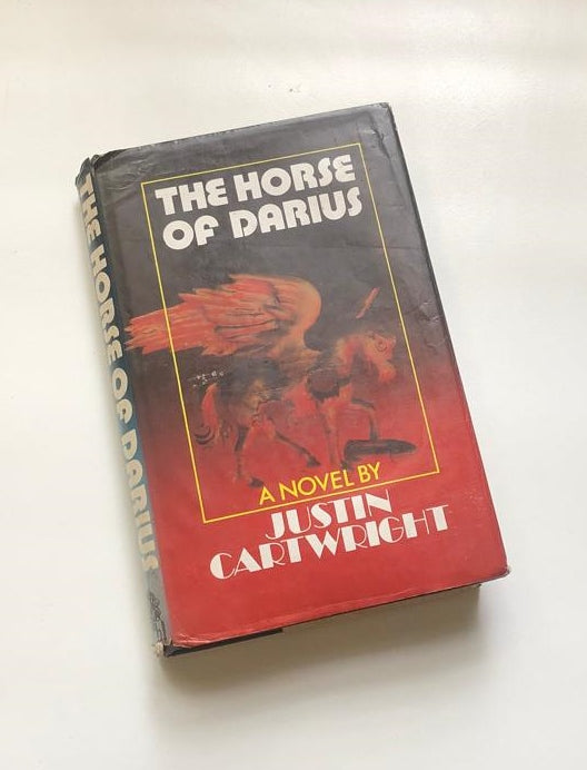 The horse of Darius - Justin Cartwright (First edition)