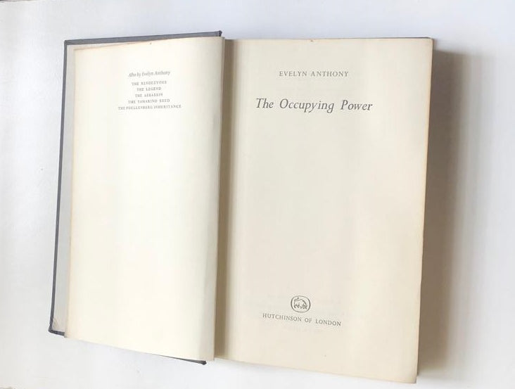 The occupying power - Evelyn Anthony (First edition)