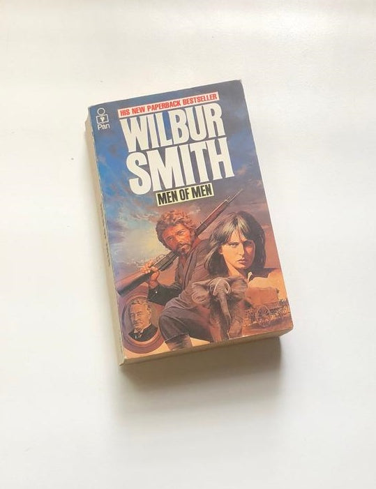Men of men - Wilbur Smith (The Ballantynes #2)