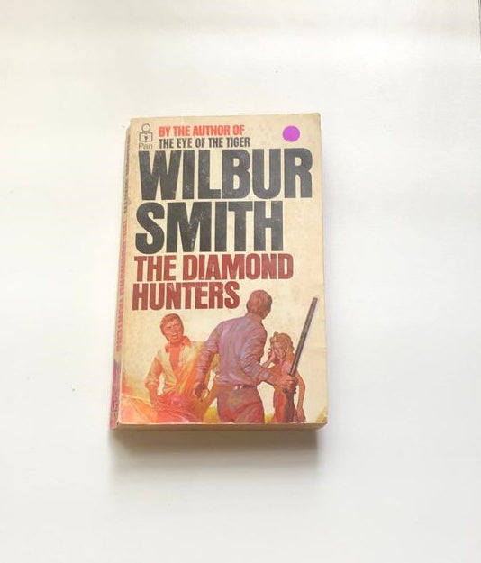 The diamond hunters - Wilbur Smith