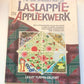 Die Suid-Afrikaanse boek van laslappie- en appliekwerk - Lesley Turpin-Delport