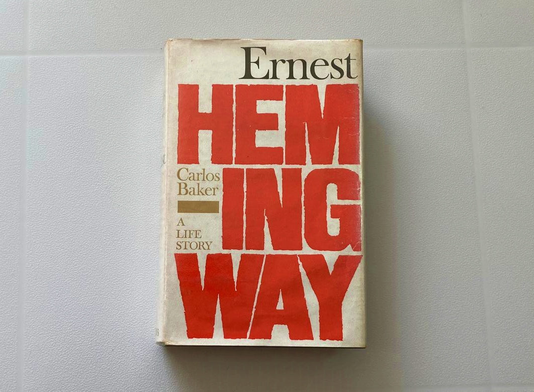 Ernest Hemingway: A life story - Carlos Baker