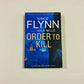 Order to kill - Vince Flynn with Kyle Mills