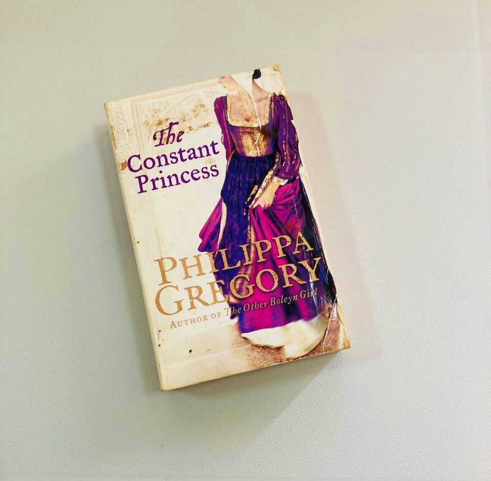 The constant princess - Philippa Gregory