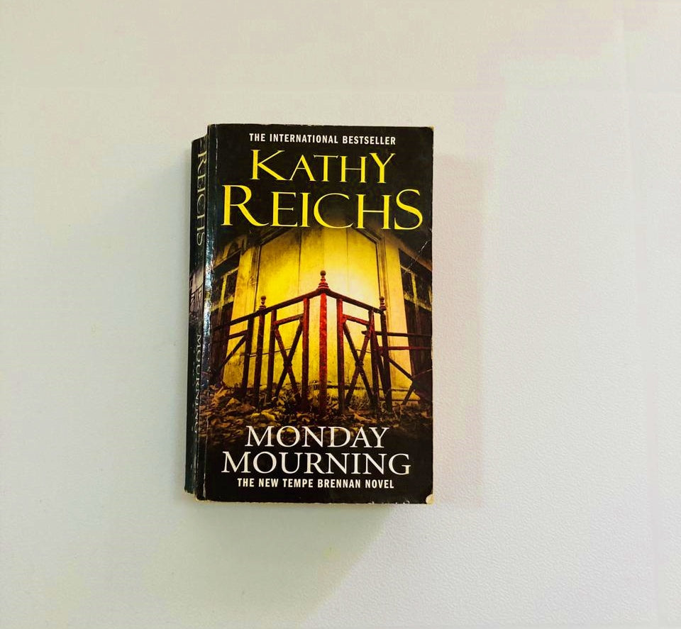 Monday mourning - Kathy Reichs