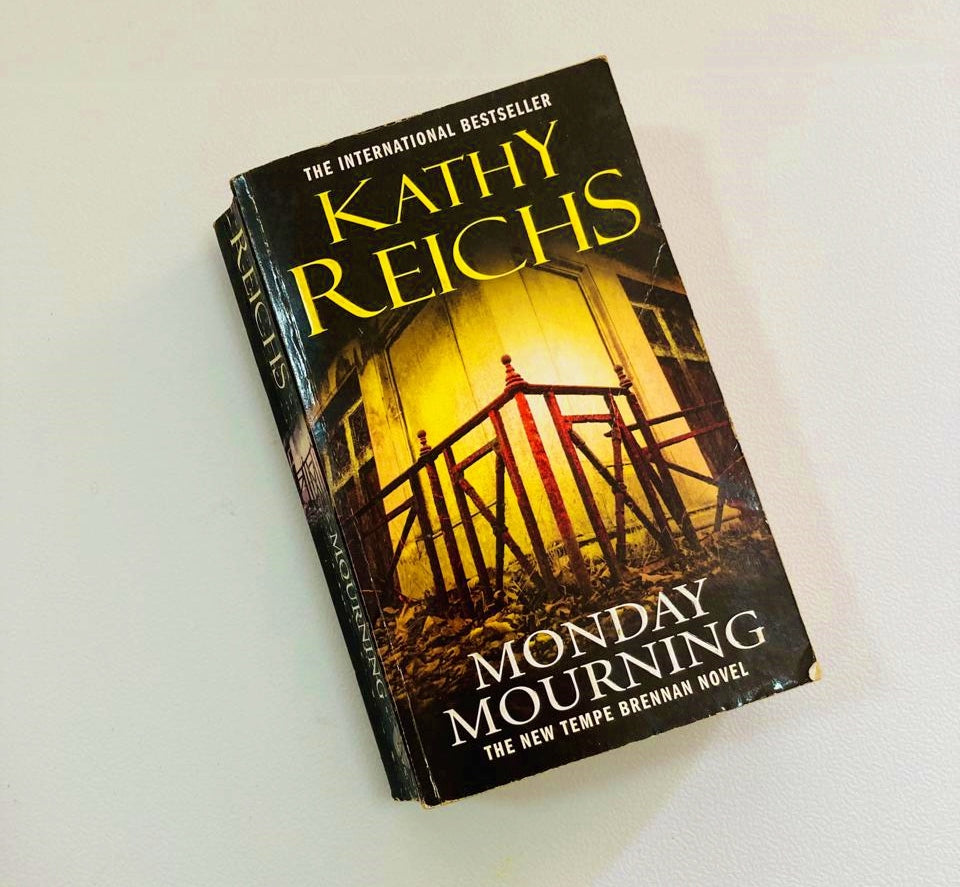 Monday mourning - Kathy Reichs