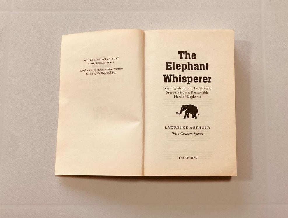 The elephant whisperer - Lawrence Anthony