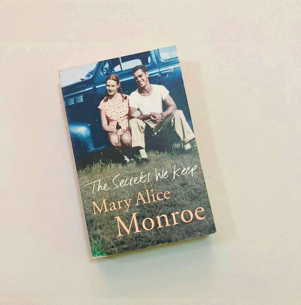 The secrets we keep - Mary Alice Monroe