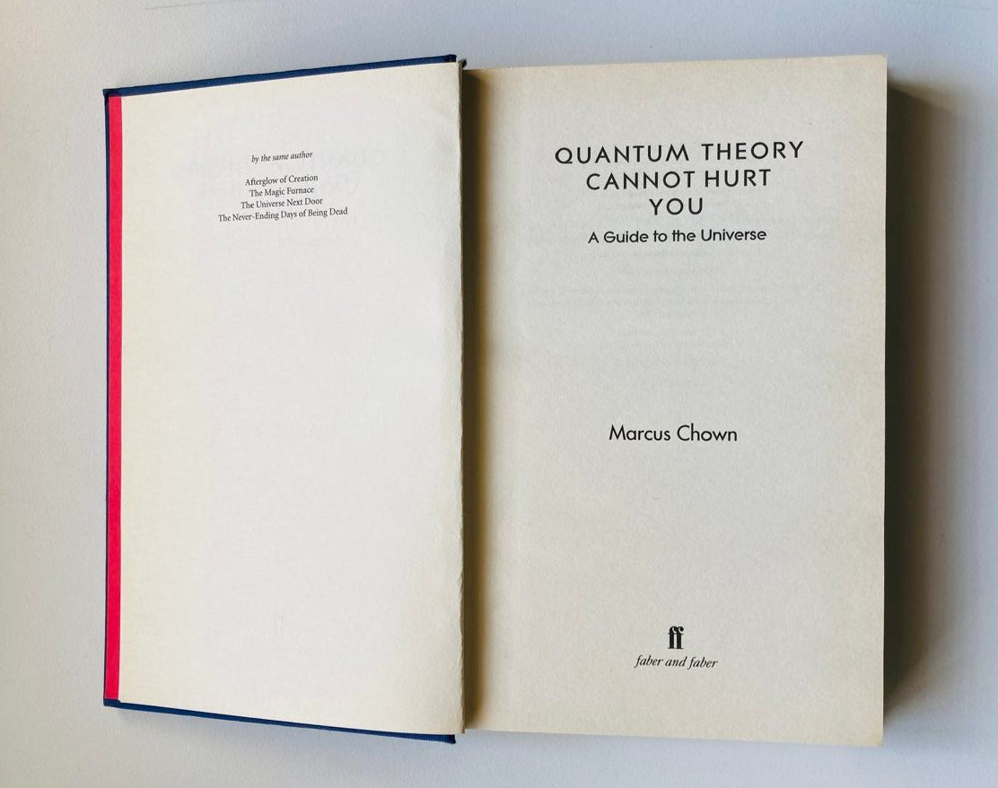 Quantum theory cannot hurt you: A guide to the universe - Marcus Chown