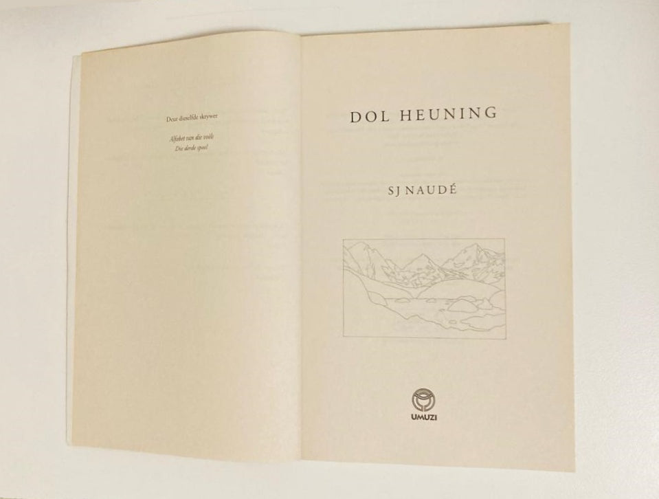 Dol heuning - S.J. Naudé (First edition)