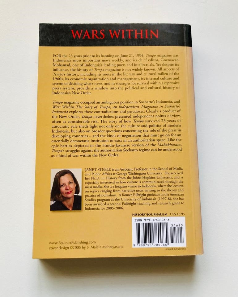 Wars within: The story of Tempo, an Independent Magazine in Soeharto's Indonesia - Janet Steele