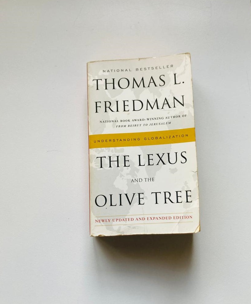 The lexus and the olive tree - Thomas L. Friedman