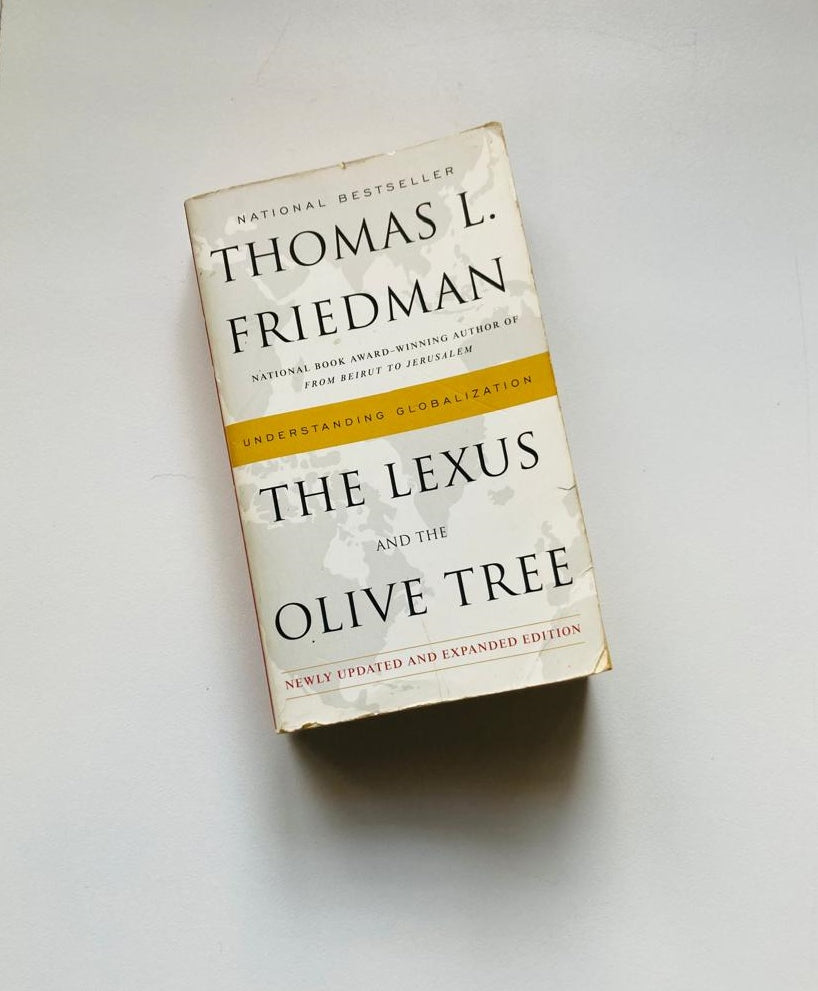 The lexus and the olive tree - Thomas L. Friedman