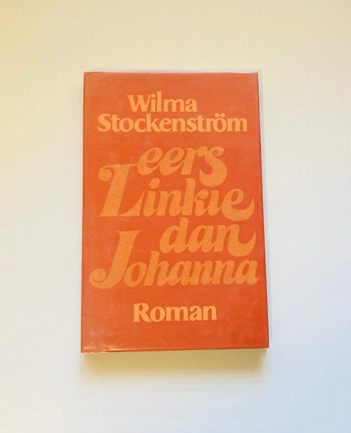 Eers Linkie dan Johanna - Wilma Stockenström (First edition)