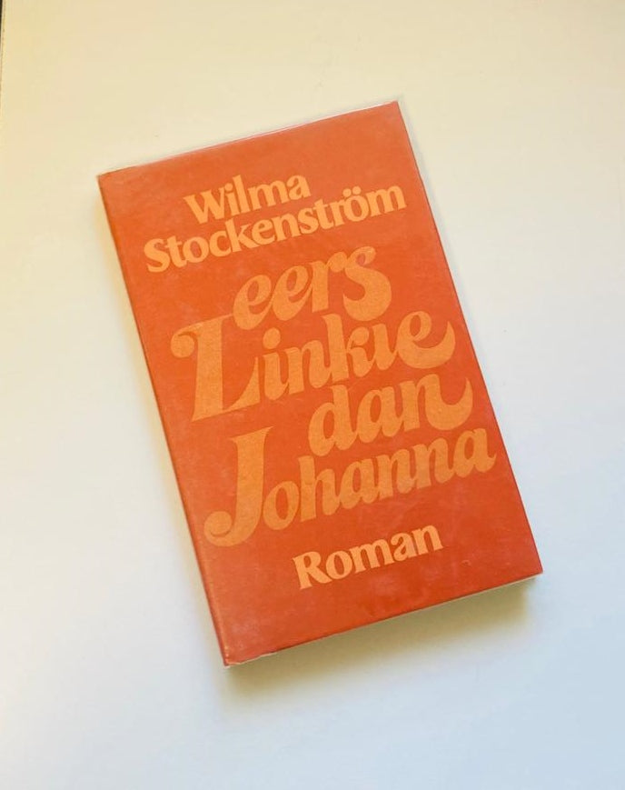 Eers Linkie dan Johanna - Wilma Stockenström (First edition)