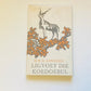 Ligvoet die koedoebul - H.W.D. Longden