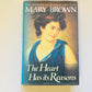 The heart has its reasons - Mary Brown (First edition; Historical Duo #2)