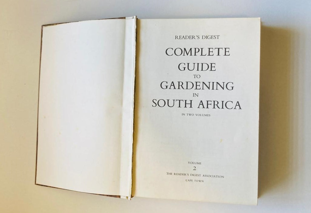 A complete guide to gardening in South Africa (Volume 1 and 2) - Reader's Digest