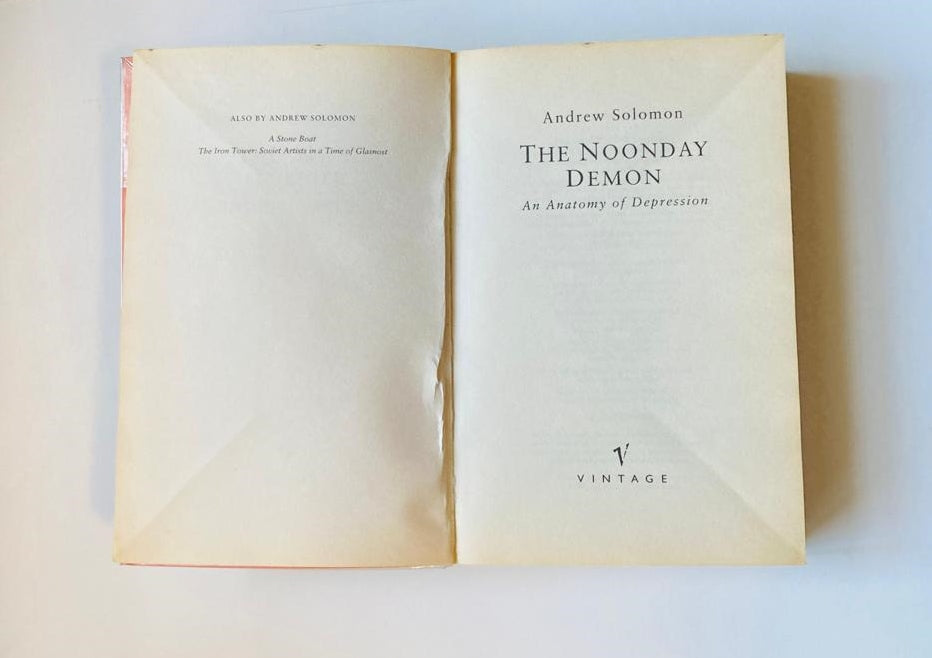 The noonday demon: The anatomy of depression - Andrew Solomon