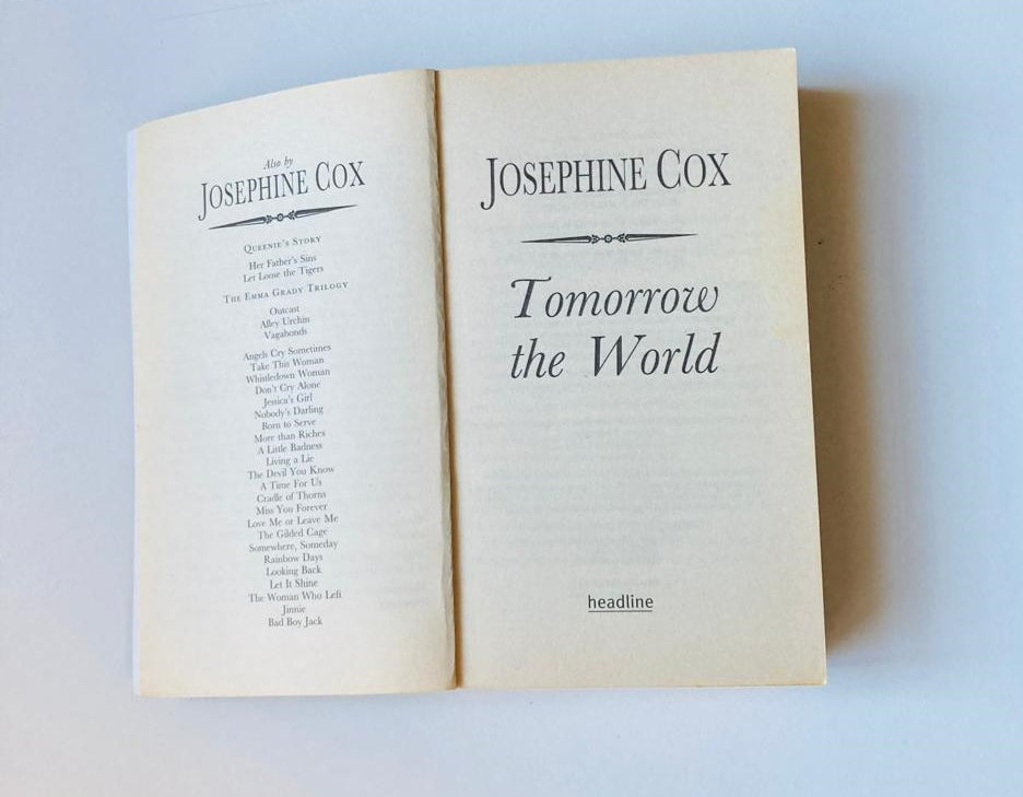 Tomorrow the world - Josephine Cox