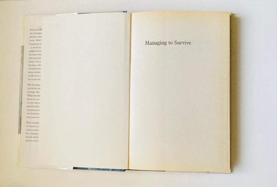 Managing to survive: A guide to management through the 1990s - John Harvey Jones