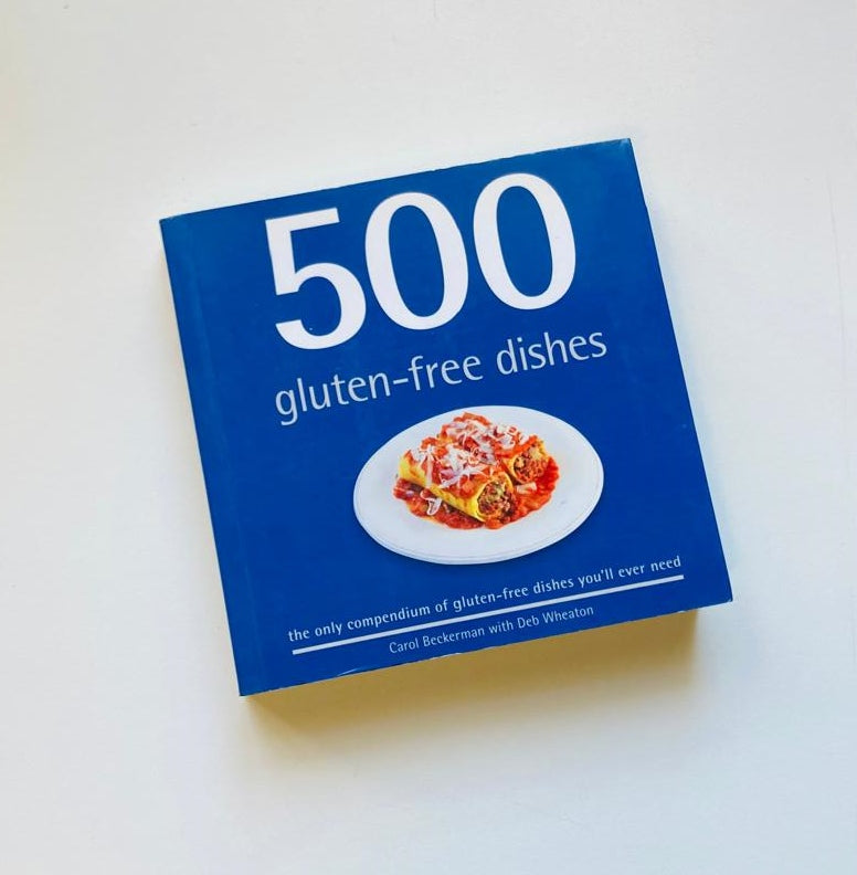 500 gluten-free dishes - Carol Beckerman with Deb Wheaton