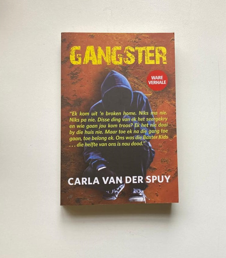 Gangster - Carla van der Spuy (First edition)