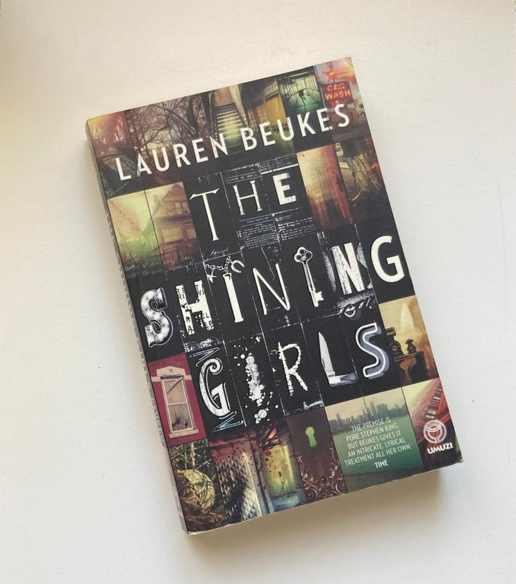 The shining girls - Lauren Beukes