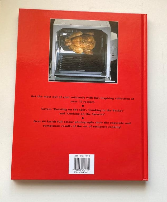 The rotisserie cookbook - Compiled by Lesley Mackley