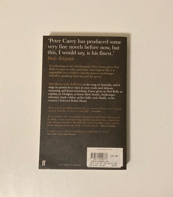 True history of the Kelly Gang - Peter Carey