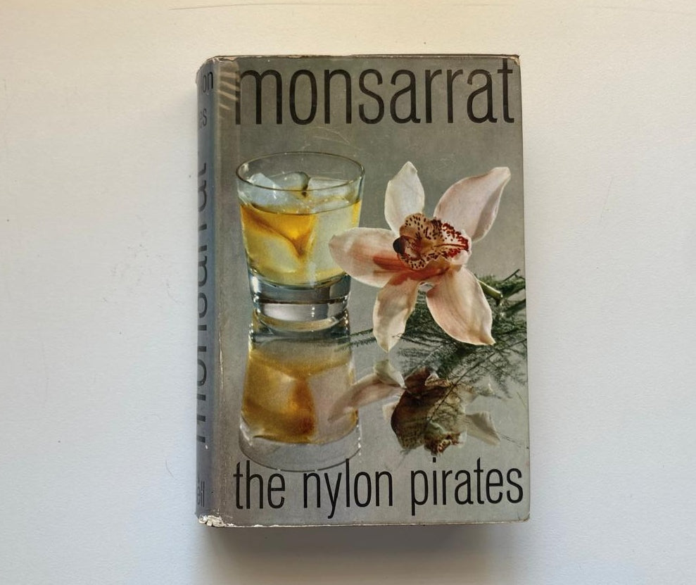 The nylon pirates - Nicholas Monsarrat