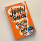 Turtles all the way down - John Green