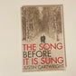 The song before it is sung - Justin Cartwright