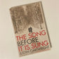 The song before it is sung - Justin Cartwright