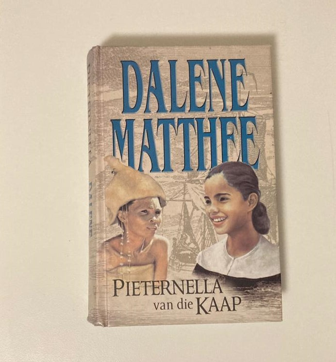 Pieternella van die Kaap - Dalene Matthee (First edition)